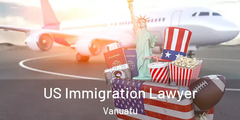  US Immigration Lawyer Vanuatu